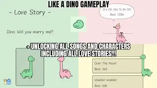 [Super_Toki] Like a Dino! Gameplay - Unlocking All Songs and Characters Including all Love Stories!!