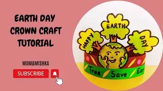 EARTH CROWN CRAFT IDEAS | EARTH DAY CROWN | EARTH DAY CRAFT TUTORIAL | CROWN CRAFT ACTIVITY - 2024