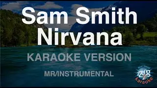Sam Smith-Nirvana (MR/Instrumental) (Karaoke Version)