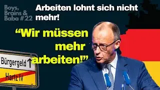 Mehr B&uuml;rgergeld als Lohn?! Merz will trotzdem, dass wir mehr arbeiten! #22