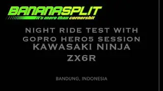 #3 Night Ride | Gopro Hero5 Session night test | Kawasaki Ninja ZX6R