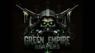 Green Empire Reapers | We Run The Server (Official SCUM Anthem)