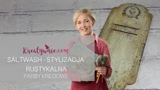 Farba kredowa – postarzanie za pomocą proszku saltwash, DIY, tutorial