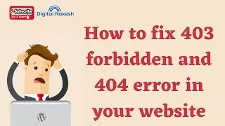 How to fix 403 forbidden and 404 error in your website