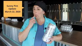 The Sunny Pint Update! March 22, 2020