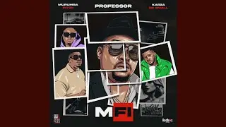 Professor - Mfi (Official Audio) feat. Kabza De Small & Murumba Pitch