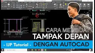 CARA MEMBUAT TAMPAK DEPAN DENGAN AUTOCAD