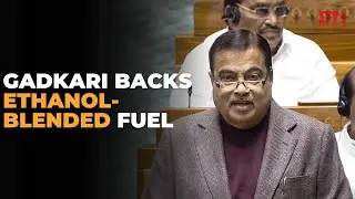 Ethanol-Blended Petrol is Eco-Friendly, boosts income for Indian Farmers: Nitin Gadkari