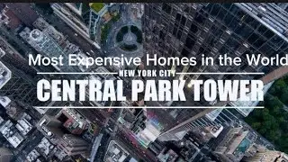 Most Expensive Homes in the World (Central Park Tower) #mostexpensivehomes  #centralparknewyork