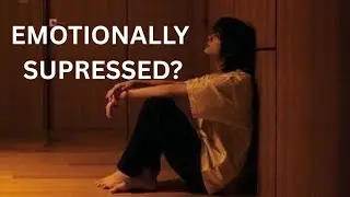 5 signs you're Emotionally Suppressed( Tools to heal Emotional suppression)