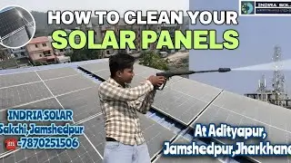 Solar panel cleaning system india ||How to clean your solar panels in Jamshedpur Jharkhand. 