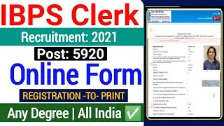 IBPS Clerk Online Form 2021| ibps clerk online form 2021 kaise bhare | how to fill ibps clerk online