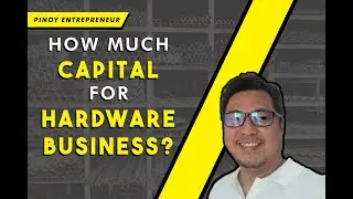 Hardware business ideas 2020: Magkano Capital sa Hardware Business?