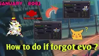 How to do if fogot evo ?  :  [Pro] Pokemon Revolution Guide
