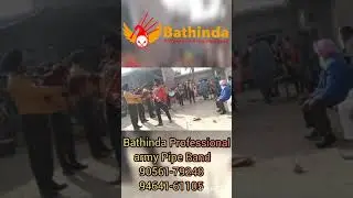 [ Bathinda Professional army Pipe ]     [ Band marriage function  [ 90561-79248/94641-61105 ]
