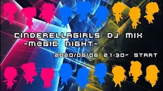 シンデレラガールズ DJ MIX -M@GIC NIGHT-