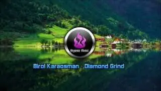 Birol Karaosman - Diamond Grind (TimeSquared Edition)