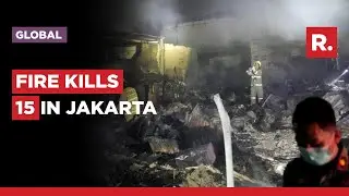 Indonesia: Massive Blaze At Fuel Storage Depot Kills 15 in Jakarta; Rescue Ops On