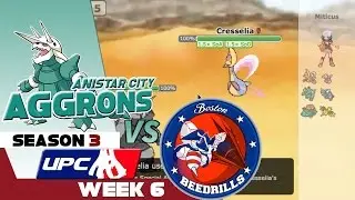 UPC S3 W6 Anistar City Aggrons vs Boston Beedrills W/TheOPJellicent