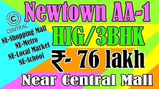 HIG 3BHK  Flat NE-Central mall, Newtown AA-1 | #oneacer