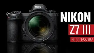 Nikon Z7 Mark III - Is Exciting!