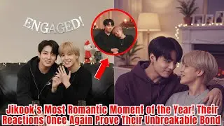 JIKOOK's Most Romantic Moment of the Year! Their Reactions Again Prove Their Inseparable Bond 💜🔥