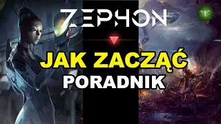 ZEPHON -  PORADNIK - Jak zacząć [PL]