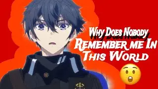 Why Does Nobody Remember Me In This World Season 1   Explained In Hindi || Latest Anime 2024 ||