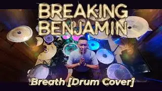 Breaking Benjamin  - Breath [Drum cover]