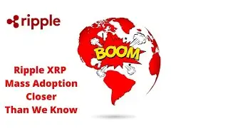 Ripple XRP MASS ADOPTION CLOSER THAN WE KNOW | #stockszen