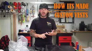 The Custom Vest Process