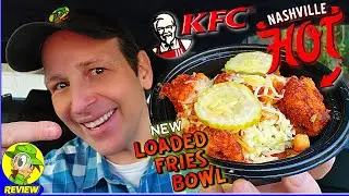 KFC® Nashville Hot Loaded Fries Bowl Review 👴🔥💪🍟 Peep THIS Out! 🕵️‍♂️