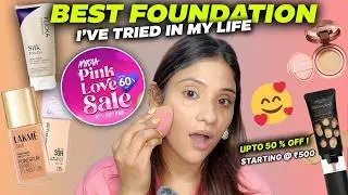 Best Foundation I&rsquo;ve Tried in My Life! 😱 Nykaa Finds Starting at ₹500