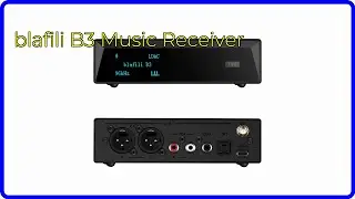 REVIEW (2025): blafili B3 Music Receiver. ESSENTIAL details.