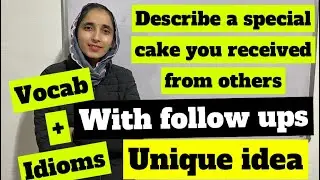 describe a special cake you received from others | with follow-ups / cue card #sumanIELTS