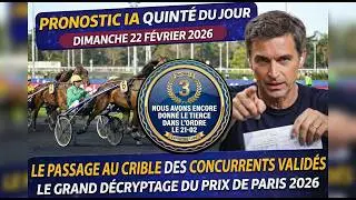 PRONOSTIC IA QUINTE DU JOUR DIMANCHE 22 F&Eacute;VRIER 2026 &Agrave; VINCENNES  LE GRAND DECRYPTAGE PRIX DE PARIS