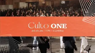 Culto ONE 17h