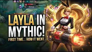 I used LAYLA in MYTHIC for First Time! This is How it Went | MLBB