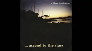 VVAA - ...a 4 band compilation ...ascend to the stars (Full EP 1996)