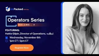 Operators Series with Hattie Gilpin, Director of Operations at Wellbel
