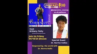 Empowering  the world with Dr. Norma Hollis Authentic Goddess