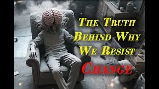 Why Change Feels Impossible &ndash; The Truth You Need to Hear!
