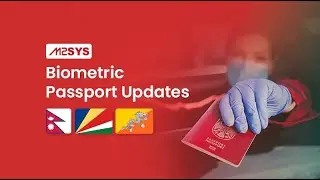 Biometric Passport Updates from Nepal, Seychelles, and Bhutan