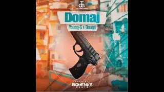 YOUNG-G - FEAT DOUGÉ  - DOMAJ [Official Lyrics video]