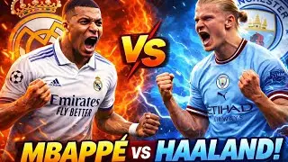 E. HAALAND vs K. MBAPP&Eacute; 2026 ! 