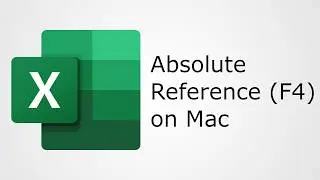 Excel for Mac: Creating Absolute References with the F4 Key
