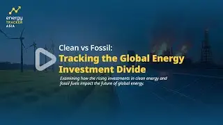 Renewable Energy vs Fossil Fuels: Tracking the Global Energy Investment Divide