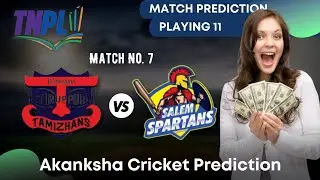 TNPL 2021  Idream Tiruppur  vs Salem Spartans 7th Match Prediction, Playing 11 ITT Vs SS Team11