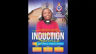 PCEA THETA PARISH  INDUCTION SERVICE REV MERCY WANJIRU GATURO