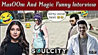 Magic and Masoom Funny Interview 🤣|Soulcity GTA RP 🚀|#soulregaltos  #milikyamili  #soulcityrp
